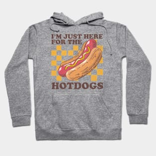 i'm just here for the hotdogs - vintage offensive Hoodie